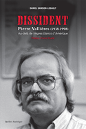 Dissident : Pierre Vallières (1938-1998)